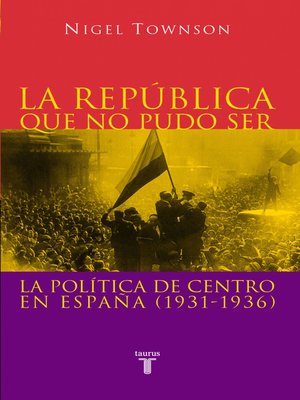 cover image of La República que no pudo ser